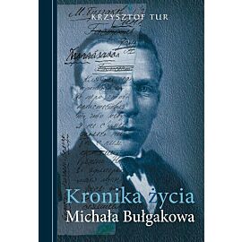 Kronika życia Michała Bułgakowa