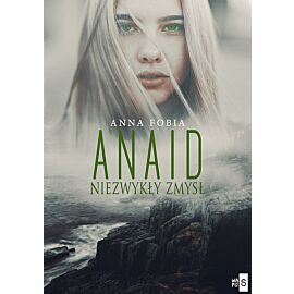Anaid Niezwykły zmysł
