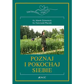 Poznaj i pokochaj siebie!
