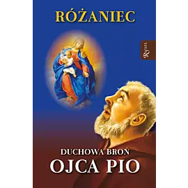 Różaniec Duchowa Broń Ojca Pio
