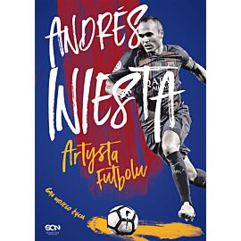 Andrés Iniesta. Artysta futbolu