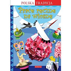 Prace ręczne na wiosnę