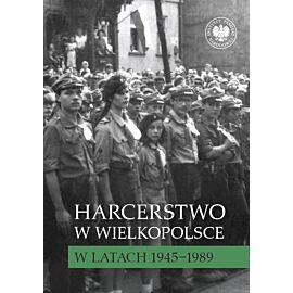 Harcerstwo w Wielkopolsce w latach 1945–1989