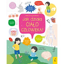 Co i jak? Jak działa ciało człowieka?