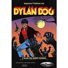 Dylan Dog - L'alba dei morti viventi