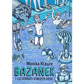 Bazanek i szczerbaty uśmiech losu