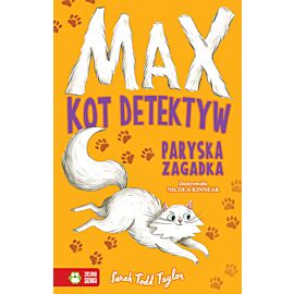 Max. Kot detektyw. Paryska zagadka