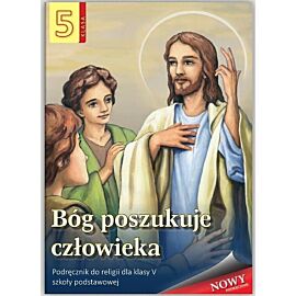 Religia bóg poszukuje człowieka podręcznik dla klasy 5 szkoły podstawowej