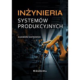 Inżynieria systemów produkcyjnych