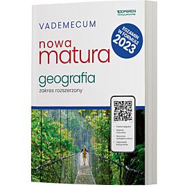 Nowa matura 2023 geografia vademecum zakres rozszerzony