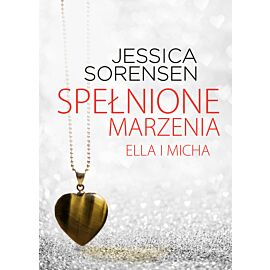 Spełnione marzenia. Ella i Micha (e-book)