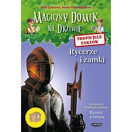 Tropiciele faktów. Rycerze i zamki