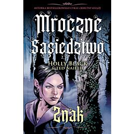Mroczne sąsiedztwo - 2 - Znak