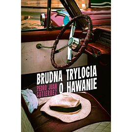 Brudna trylogia o Hawanie