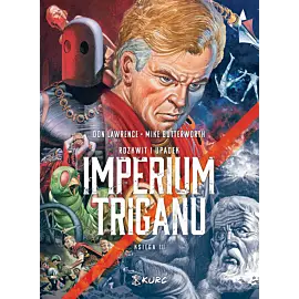 Rozkwit i upadek Imperium Triganu - 03