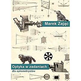 Optyka w zadaniach dla optometrystów