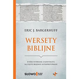 Wersety biblijne które wyrwane z kontekstu są często błędnie interpretowane