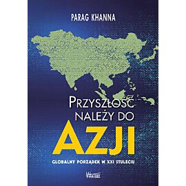 Przyszłość należy do Azji