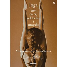 Joga dla ciała, oddechu i umysłu. Program przywracania równowagi życiowej (e-book)