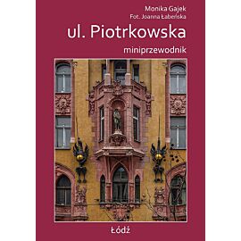 Miniprzewodnik ul. Piotrkowska