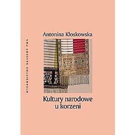 Kultury narodowe u korzeni.