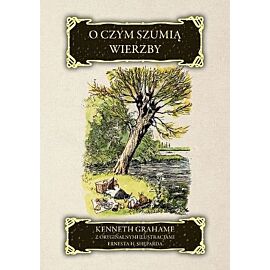O czym szumią wierzby