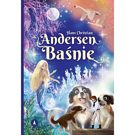 Hans Christian Andersen Baśnie