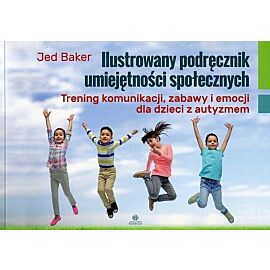 Ilustrowany podręcznik umiejętności społecznych