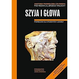 Anatomia prawidłowa człowieka. Szyja i głowa