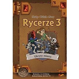 Komiksy paragrafowe - Rycerze #3: Ukryte miasto