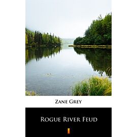 Rogue River Feud (e-book)