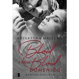 Domenico. Blood from blood. Tom 3