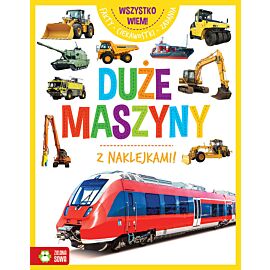Wszystko wiem! Duże maszyny