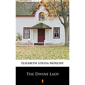 The Divine Lady (e-book)