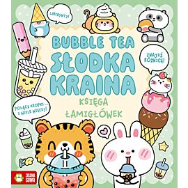 Kawaii. Księga łamigłówek. Bubble tea. Słodka kraina