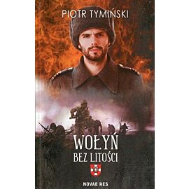 Wołyń. Bez litości