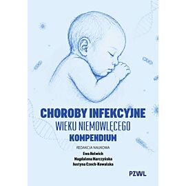 Choroby infekcyjne wieku niemowlęcego