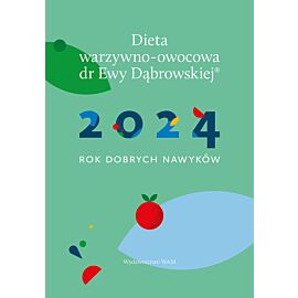 Dieta warzywno-owocowa dr Ewy Dąbrowskiej® - kalendarz