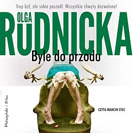 Byle do przodu (audiobook MP3)
