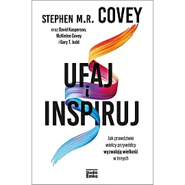 Ufaj i inspiruj