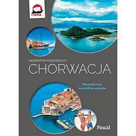 Chorwacja.Inspirator podróżniczy