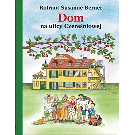 Dom na ulicy Czereśniowej