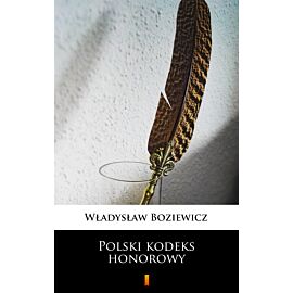 Polski kodeks honorowy (e-book)