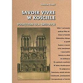 Savoir vivre w kościele Podręcznik dla świeckich