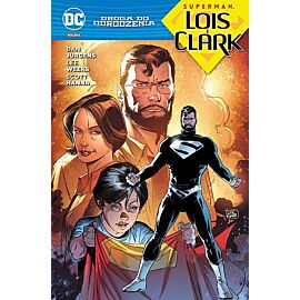 Odrodzenie - Droga do Odrodzenia: Superman - Lois i Clark