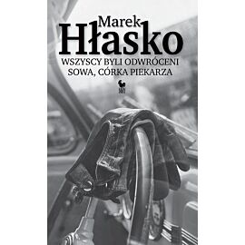 Wszyscy byli odwróceni. Sowa, córka piekarza