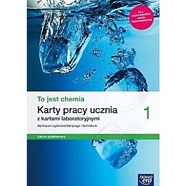 Nowe chemia to jest chemia era karty pracy 1 liceum i technikum zakres podstawowy 65505