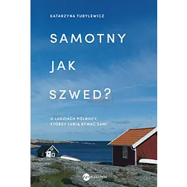 Samotny jak Szwed ? (wyd.2)