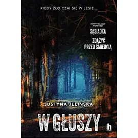 W głuszy