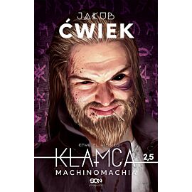 Kłamca 2,5. Machinomachia